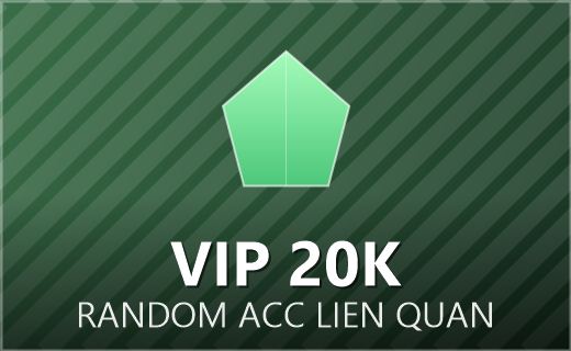 VIP Lien Quan 20k